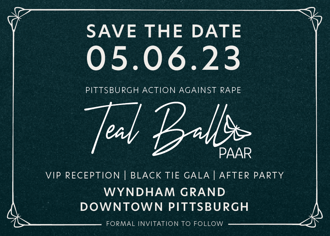 Pittsburgh Action Against Rape Teal Ball: VIP Reception, Black Tie Gala, and After Party at the Wyndham Grand in Downtown Pittsburgh